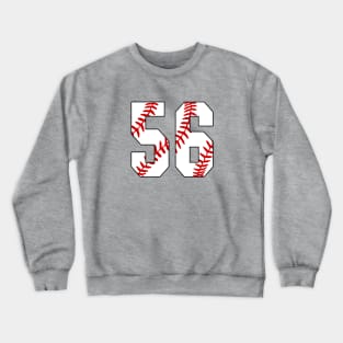 Baseball Number 56 #56 Baseball Shirt Jersey Favorite Player Biggest Fan Crewneck Sweatshirt